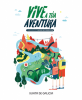 Vive a túa aventura. Campaña de verán, 2018